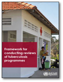 Framework for Conducting Reviews of Tuberculosis Programmes